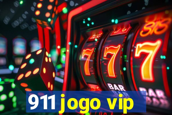 911 jogo vip